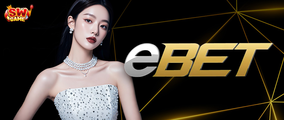 EBET คาสิโนสดครบวงจร